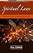 Spiritual Laws: Hard & Fast...