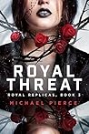 Royal Threat by Michael  Pierce