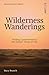 Wilderness Wandering:: Find...