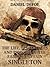 The Life, Adventures, and Piracies of the Famous Captain Singleton