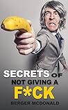 Secrets of Not Gi...