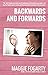 Backwards and Forwards (The...