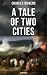 A Tale of Two Cities
