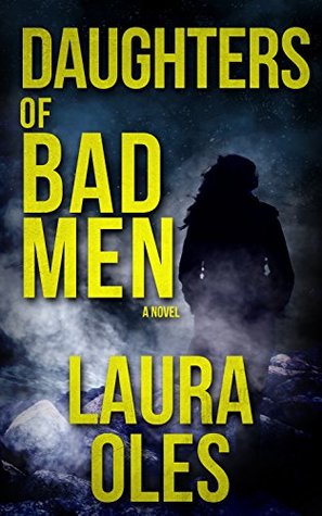 Daughters of Bad Men (A Jamie Rush Mystery Book 1)