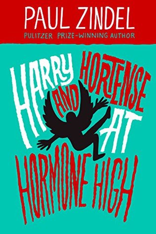Harry And Hortense At Hormone High By Paul Zindel