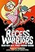 Recess Warriors 2 by Marcus Emerson