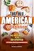 The All American Cookbook: 50 Recipes for 50 States - A Culinary Road Trip around the USA