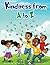 Kindness from A to Z