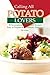 Calling All Potato Lovers: ...