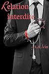 Relation interdite by L.A. Witt