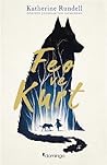 Feo ve Kurt by Katherine Rundell