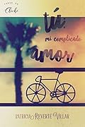 Tú, mi complicado amor