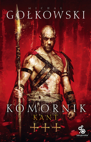 Komornik +++. Kant (Komornik, #3)