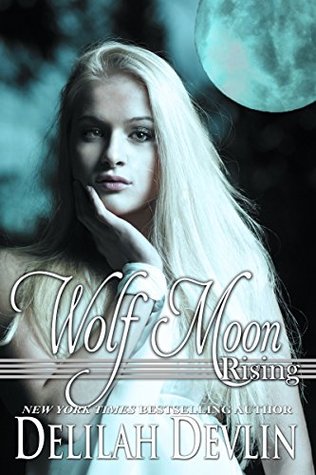 Wolf Moon Rising (Beaux Rêve Coven, #3)