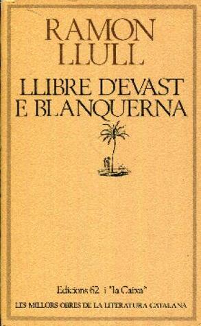 Llibre d'Evast e Blanquerna (Paperback)
