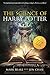 The Science of Harry Potter...