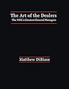 The Art of the Dealers by Matthew Dibiase