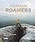German Roamers - Deutschlands neue Abenteurer