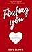 Finding You (And Other Short Stories)