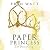 Paper Princess: Die Versuchung (Paper-Reihe, #1)