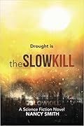 The Slow Kill