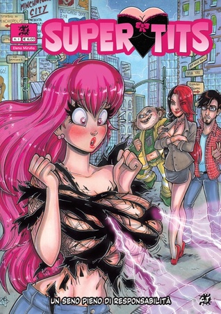 Super Tits, Vol. 1: Un seno pieno di responsabilità
