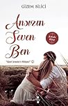 Ansızın Seven Ben by Gizem Bilici