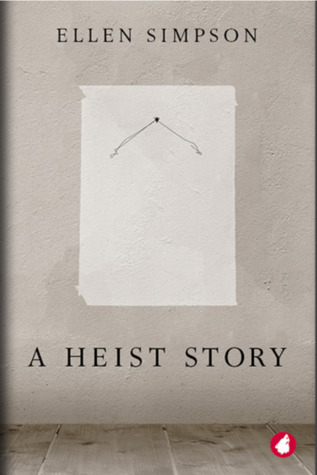 A Heist Story (ebook)