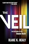 The Veil: An Invitation to the Unseen Realm