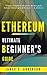 Ethereum: Ultimate Beginner...