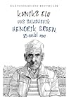 Kuniks elu. Uus salapäevik. Hendrik Groen, 85 aastat vana by Hendrik Groen