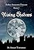 Rising Shadows by Ashley Townsend Rising Shadows by Ashley Townsend