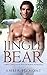 Jingle Bear (Love Laid Bear #6)