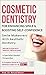 Cosmetic Dentistry: Aesthet...