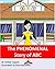 The PHENOMENAL Story of ABC