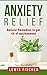 Anxiety Relief by Lewis Fischer