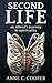 Second Life  by Anne C. Cooper