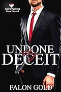Undone by Deceit