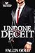 Undone by Deceit (Undone Se...