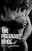 The Pregnant Bride