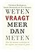 Weten vraagt meer dan meten by Christien Brinkgreve