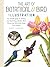 The Art of Botanical & Bird Illustration: An artist's guide to drawing and illustrating realistic flora, fauna, and botanical scenes from nature