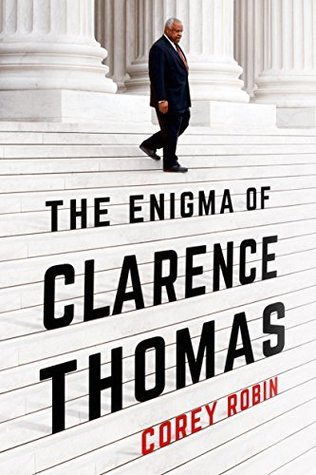 The Enigma of Clarence Thomas (Kindle Edition)