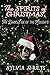 The Spirits of Christmas: T...