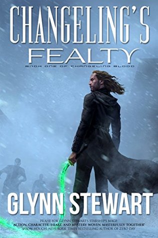 Changeling's Fealty (Changeling Blood, #1)