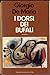 I dorsi dei bufali by Giorgio De Maria