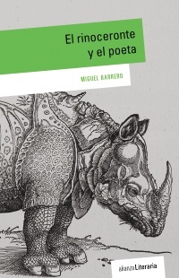 Portada de El rinoceronte y el poeta, de Miguel Barrero