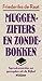 Muggenzifters en zondebokken. Spreekwoorden en gezegden uit d... by Friederike de Raat