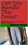Can You Handle This Penis? by America Speaks