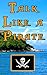 Talk Like a Pirate: Quotes,...